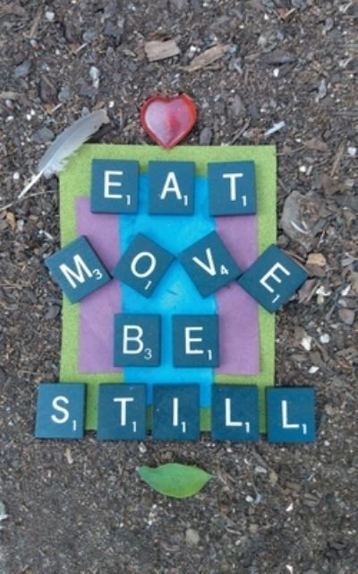 Cover for Lisa Cox · Eat Move Be Still (Paperback Book) (2020)