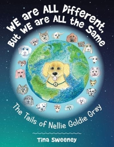Cover for Tina Sweeney · We Are All Different, but We Are All the Same (Book) (2022)