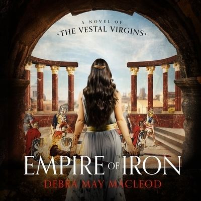 Cover for Debra May Macleod · Empire of Iron (CD) (2022)