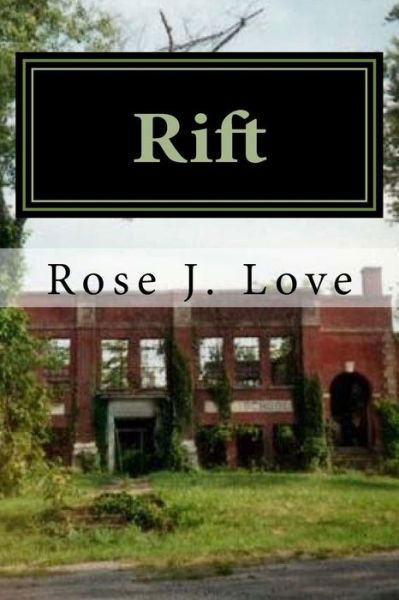Rose Love · Rift (Paperback Book) (2018)