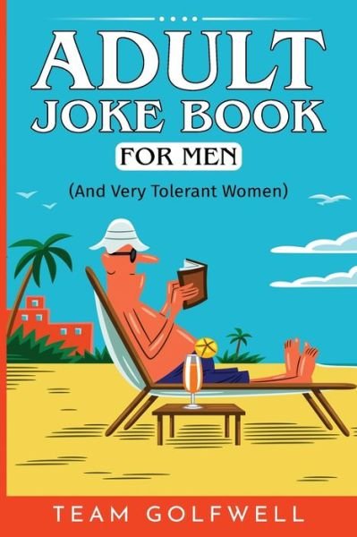 Cover for Team Golfwell · Adult Joke Book For Men (Paperback Bog) (2022)