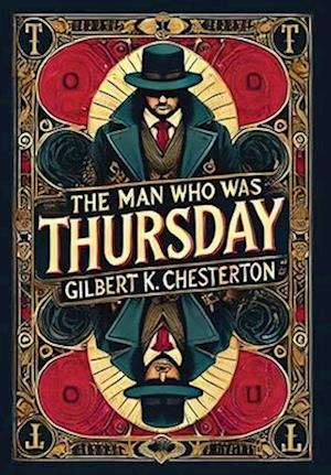 Cover for Gilbert K Chesterton · The Man Who Was Thursday (Collector's Edition) (Laminated Hardback with Jacket) (Hardcover Book) [Collector's edition] (2024)