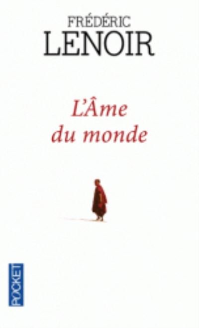 Cover for Frederic Lenoir · L'ame du monde (Taschenbuch) (2014)