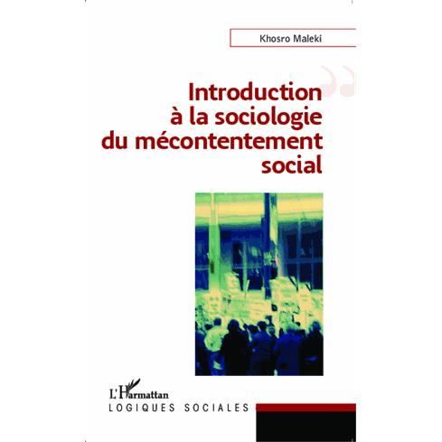 Cover for Khosro Maleki · Introduction à la sociologie du mécontentement social (Paperback Book) (2021)