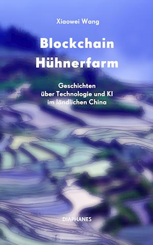 Cover for Xiaowei Wang · Blockchain Hühnerfarm (Book) (2023)