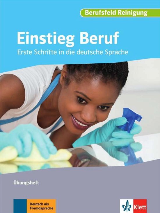 Berufsfeld Reinigung - Ruth Albert - Books - Klett (Ernst) Verlag,Stuttgart - 9783126761659 - March 10, 2017