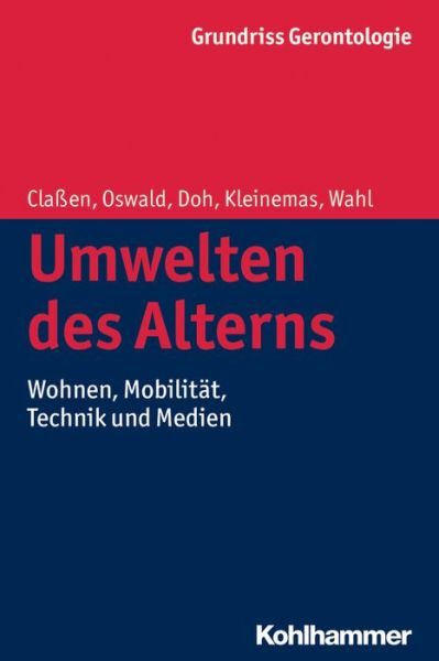 Cover for Hans-werner Wahl · Umwelten Des Alterns: Wohnen, Mobilitat, Technik Und Medien (Urban-taschenbucher) (German Edition) (Pocketbok) [German edition] (2014)