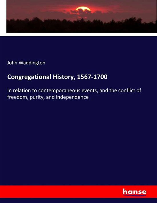 Cover for Waddington · Congregational History, 1567 (Buch) (2017)