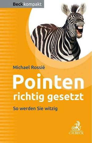 Cover for Rossié · Pointen richtig gesetzt (Book)