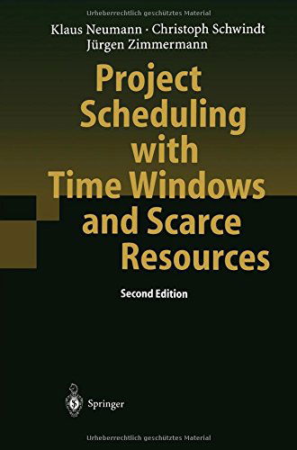 Cover for Klaus Neumann · Project Scheduling with Time Windows and Scarce Resources: Temporal and Resource-Constrained Project Scheduling with Regular and Nonregular Objective Functions (Taschenbuch) [2nd ed. 2003. Softcover reprint of the original 2n edition] (2012)