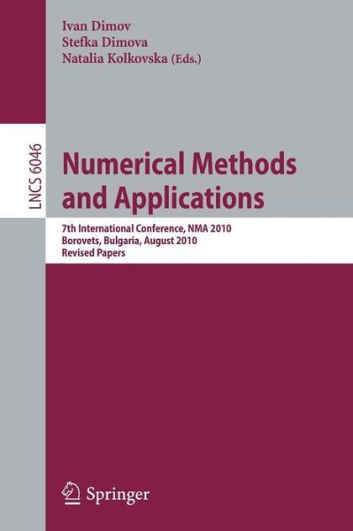 Cover for Ivan Dimov · Numerical Methods and Applications: Revised Papers - Lecture Notes in Computer Science / Theoretical Computer Science and General Issues (Taschenbuch) (2011)