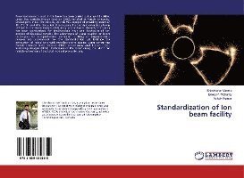 Cover for Verma · Standardization of Ion beam facil (Bog)