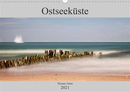 Ostseeküste (Wandkalender 2021 DIN A3 - N - Livros -  - 9783671472659 - 