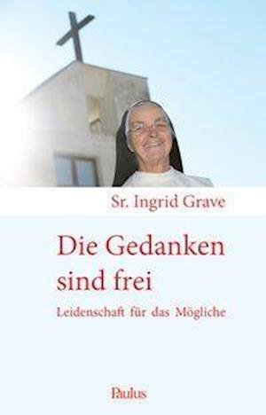 Cover for Grave · Die Gedanken sind frei (Book)