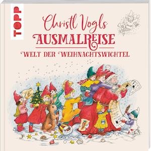 Cover for Christl Vogls Ausmalreise · Welt Der Weihnachtswichtel (Bog)