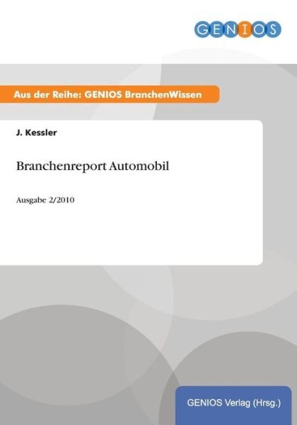 Cover for J Kessler · Branchenreport Automobil (Paperback Book) (2015)