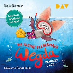 Cover for Nanna Neßhöver · Die kleine Fledermaus Wegda – Teil 2: Wegda plantscht los! (CD)