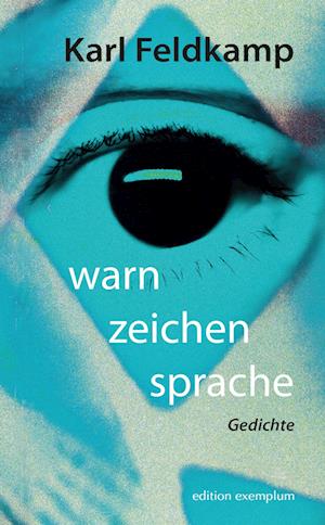 Cover for Karl Feldkamp · Warn Zeichen Sprache (Book) (2023)