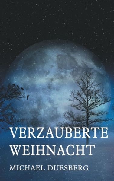 Cover for Duesberg · Verzauberte Weihnacht (Bog) (2018)