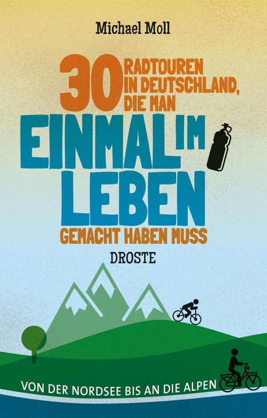 Cover for Moll · 30 Radtouren in Deutschland, die m (Book)