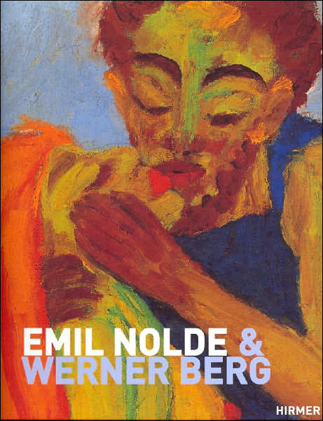 Cover for Harald Scheicher · Emil Nolde and Werner Berg (Hardcover Book) [German edition] (2006)