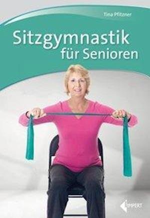 Cover for Pfitzner · Sitzgymnastik für Senioren (Book)