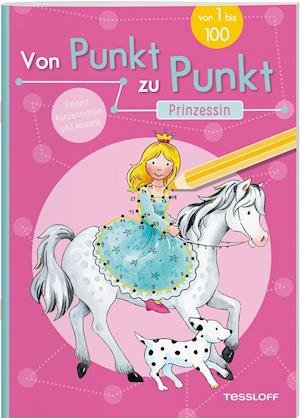 Von Punkt zu Punkt. Prinzessin - Corina Beurenmeister - Livres - Tessloff Verlag - 9783788644659 - 1 juillet 2021