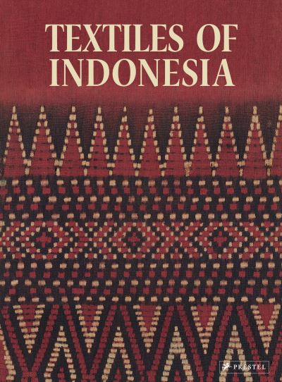 Cover for Textiles of Indonesia (Hardcover Book) (2021)