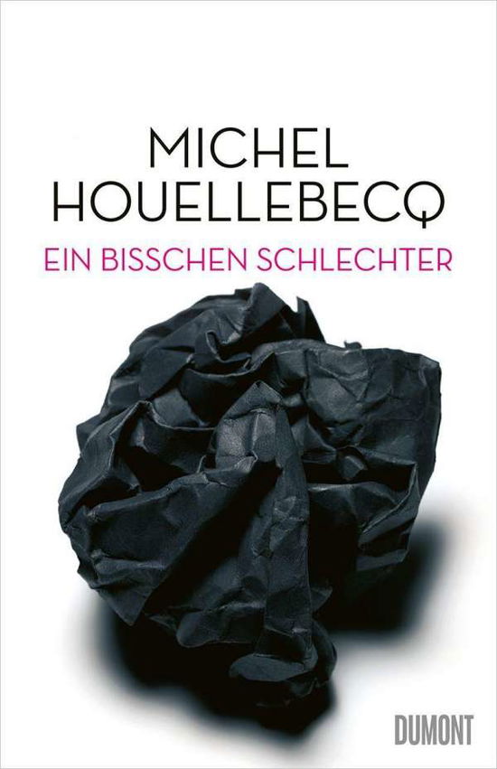 Cover for Houellebecq · Ein bisschen schlechter (Book)