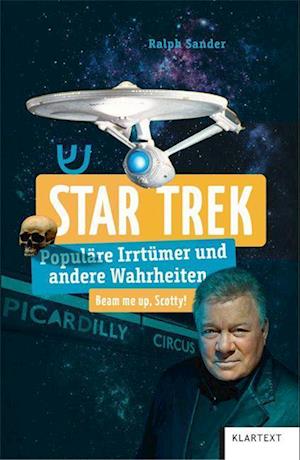 Star Trek - Ralph Sander - Books - Klartext - 9783837524659 - April 12, 2023