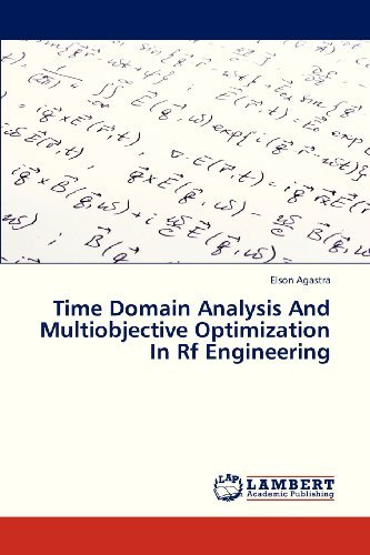 Cover for Elson Agastra · Time Domain Analysis and Multiobjective Optimization in Rf Engineering (Paperback Book) (2012)