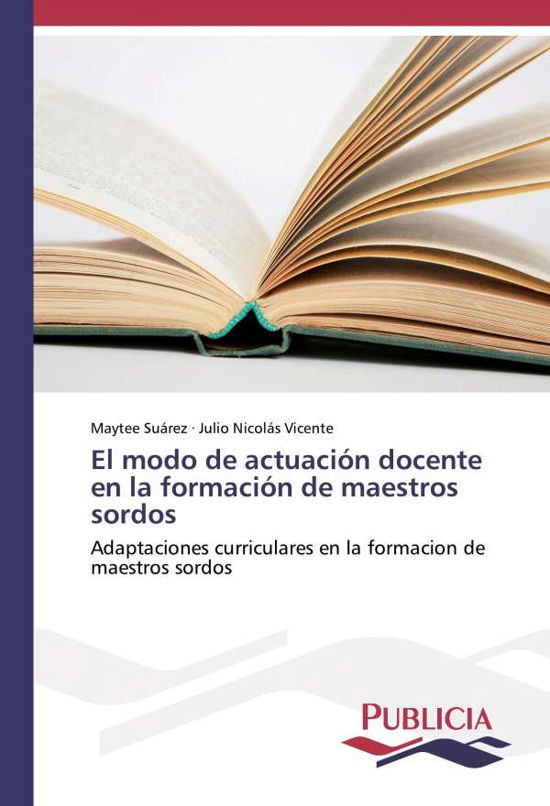 El modo de actuación docente en - Suárez - Books -  - 9783841682659 - 