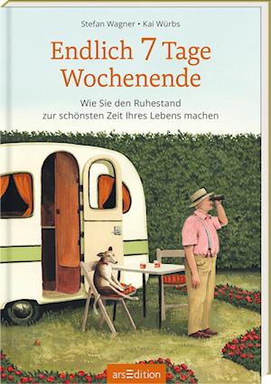 Cover for Stefan Wagner · Endlich 7 Tage Wochenende (Bok) (2025)