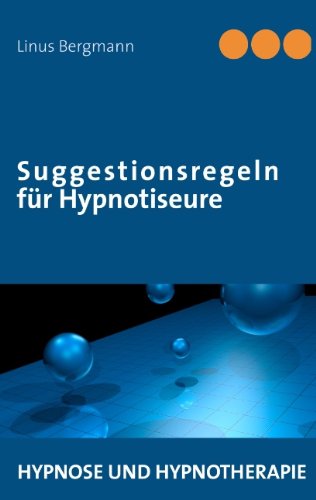 Cover for Linus Bergmann · Suggestionsregeln Fur Hypnotiseure (Paperback Book) [German edition] (2012)