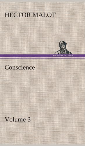 Cover for Hector Malot · Conscience - Volume 3 (Inbunden Bok) (2013)