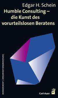 Humble Consulting - Die Kunst de - Schein - Books - - 9783849701659 -