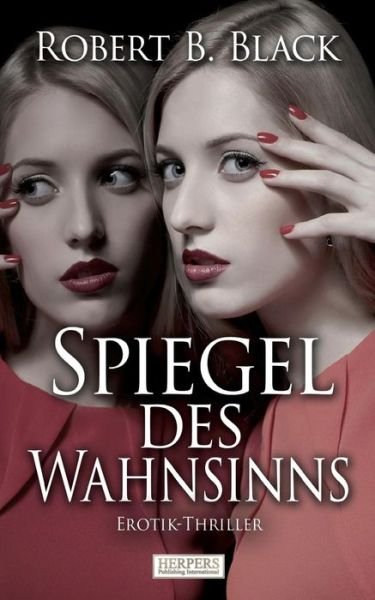Cover for Black · Spiegel des Wahnsinns (Buch) (2015)