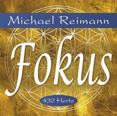 Cover for Reimann · Reimann, Michael: Fokus 432 Hz (CD) (2016)