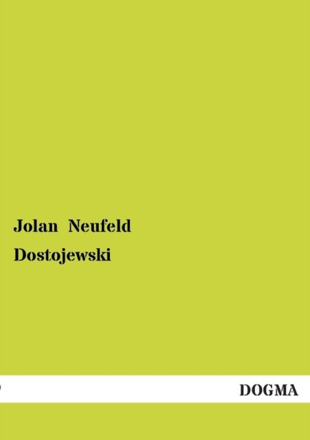Cover for Jolan Neufeld · Dostojewski (Paperback Book) [German edition] (2013)