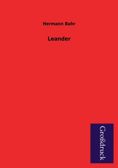 Cover for Hermann Bahr · Leander (Paperback Book) [German edition] (2013)