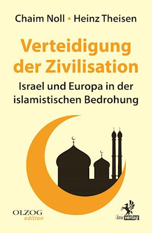 Cover for Chaim Noll · Verteidigung der Zivilisation (Book) (2024)