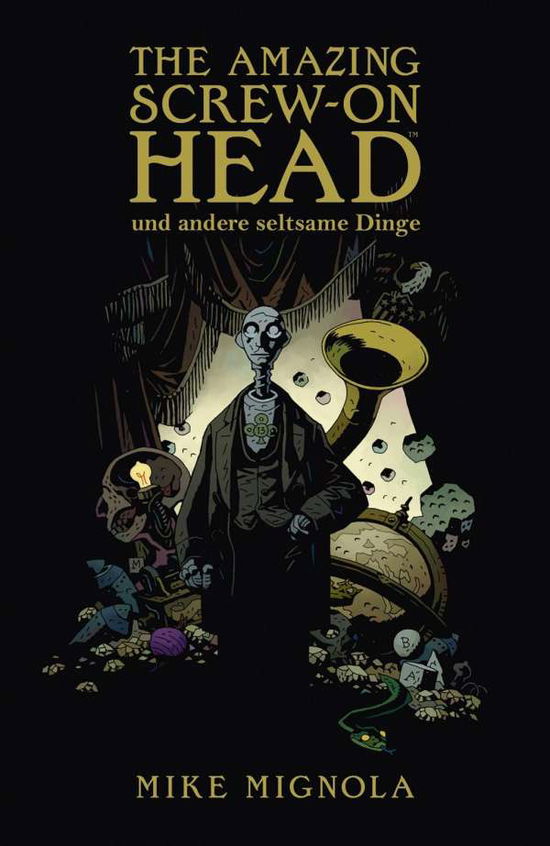 Cover for Mignola · The Amazing Screw-On Head (Book)