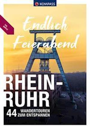 Cover for Lisa Aigner · KOMPASS Endlich Feierabend - Rhein-Ruhr (Taschenbuch) (2022)