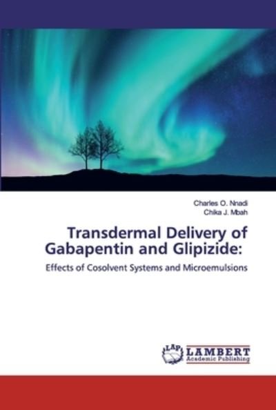 Transdermal Delivery of Gabapenti - Nnadi - Boeken -  - 9786200439659 - 8 oktober 2019