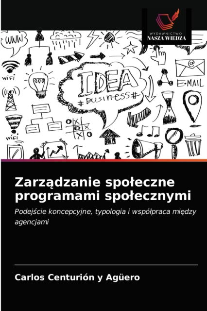 Cover for Carlos Centurion Y Aguero · Zarz?dzanie spoleczne programami spolecznymi (Paperback Book) (2021)