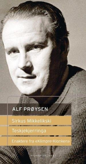 Cover for Prøysen Alf · Godt nytt år; Gulbrand i Lia; Blomsterkransen; Godt humør på loftet; Kjerringa og spikersuppa; Sirkus Mikkelikski; Teskj (Innbunden bok) (2018)
