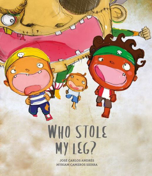 Cover for Jose Carlos Andres · Who Stole My Leg? (Hardcover Book) (2022)