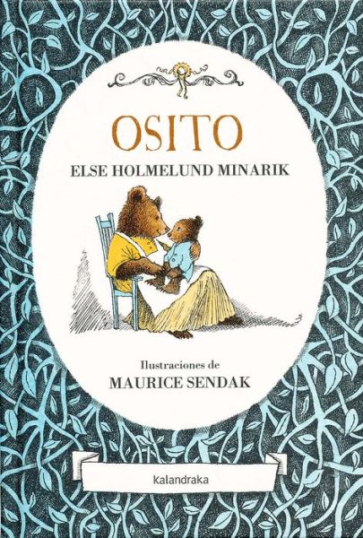 Osito / Pd. - Else Holmelund Minarik - Kirjat - KALANDRAKA INFANTIL - 9788484648659 - torstai 10. maaliskuuta 2016