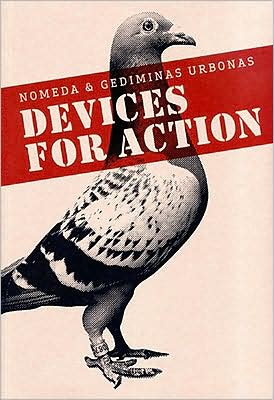 Cover for Lars Bang Larsen · Nomeda and Gediminas Urbonas: Devices for Action (Paperback Book) (2021)