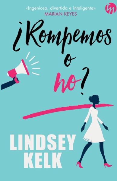 ?Rompemos o no? - Lindsey Kelk - Bücher - HARPERCOLLINS - 9788491705659 - 1. Mai 2020